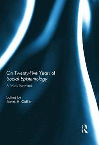 bokomslag On Twenty-Five Years of Social Epistemology