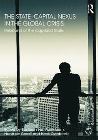 bokomslag The StateCapital Nexus in the Global Crisis