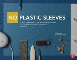 bokomslag No Plastic Sleeves: Portfolio and Self-Promotion Guide for Photographers and Designers