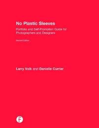 bokomslag No Plastic Sleeves: Portfolio and Self-Promotion Guide for Photographers and Designers