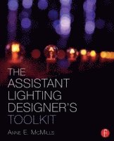 bokomslag The Assistant Lighting Designer's Toolkit