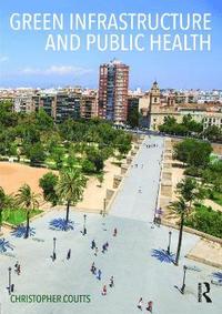 bokomslag Green Infrastructure and Public Health