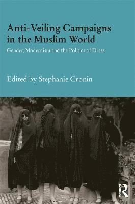 Anti-Veiling Campaigns in the Muslim World 1