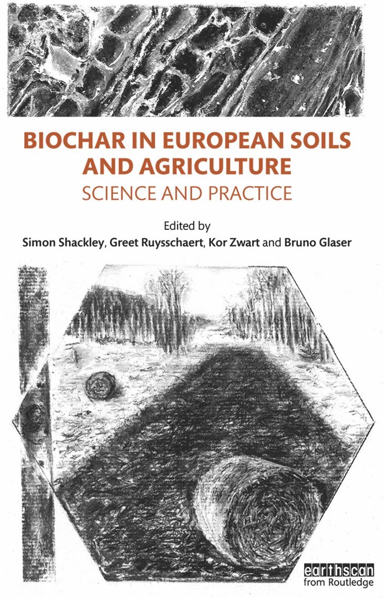Simon Shackley, Greet Ruysschaert, Kor Zwart, Bruno Glaser, UK) Shackley, Simon (UK Biochar Research Centre, Edinburgh, Belgium) Ruysschaert, Greet (Institute for Agricultural and Fisheries Research (ILVO), Merelbeke, the Netherlands) Zwart, Kor (Alterra Wageningen University and Research Centre, Germany) Glaser, Bruno (Martin Luther University Halle-Wittenberg, Halle - Biochar in European Soils and Agriculture, Inbunden