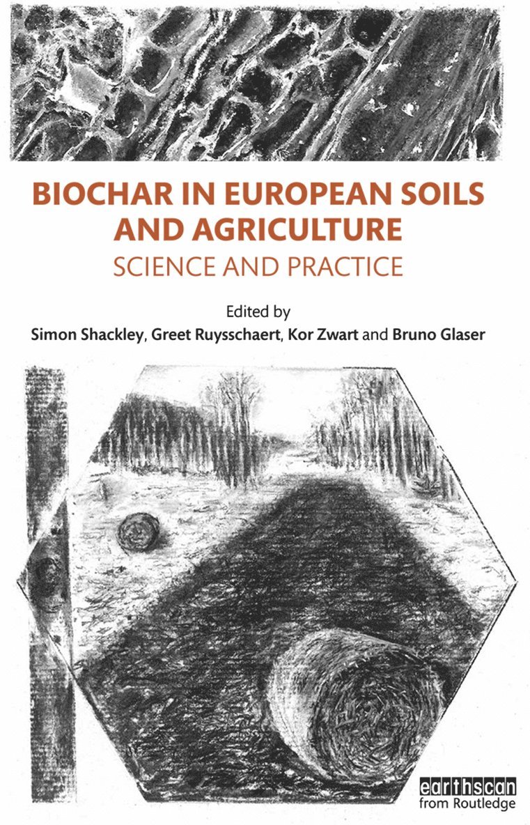 Biochar in European Soils and Agriculture 1