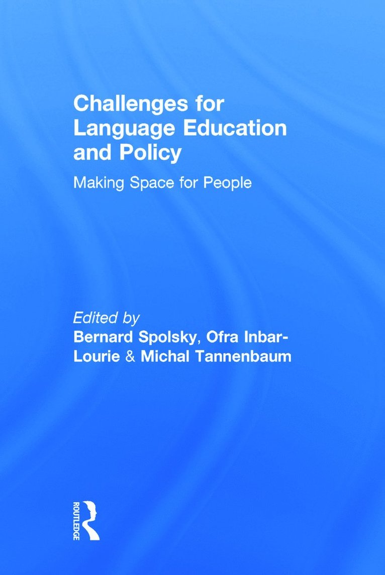 Challenges for Language Education and Policy