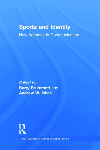 Barry Brummett, Andrew Ishak - Sports and Identity, Inbunden