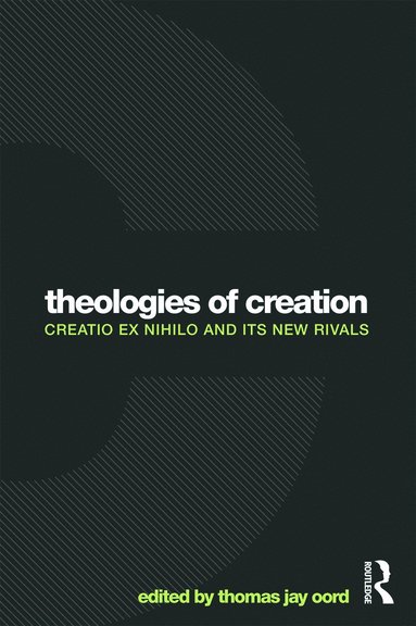 bokomslag Theologies of Creation