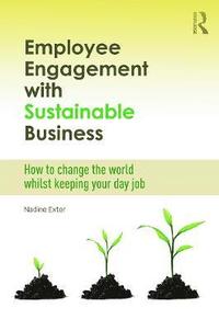 bokomslag Employee Engagement with Sustainable Business