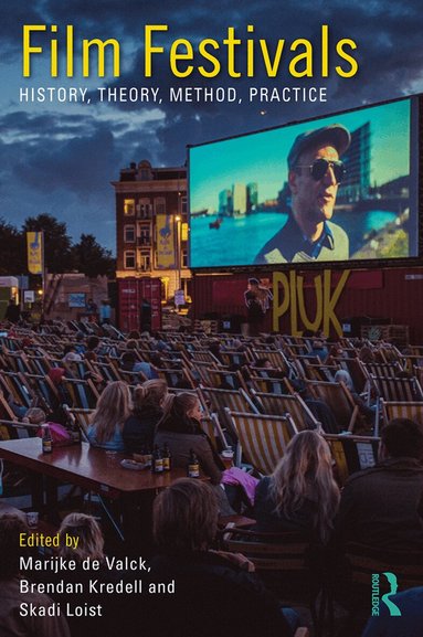 Marijke de Valck, Brendan Kredell, Skadi Loist - Film Festivals, Häftad