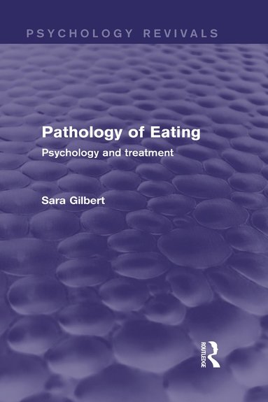 bokomslag Pathology of Eating (Psychology Revivals)