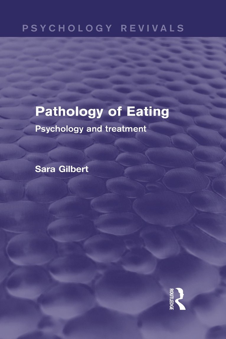 Pathology of Eating (Psychology Revivals)