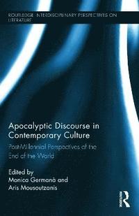 bokomslag Apocalyptic Discourse in Contemporary Culture