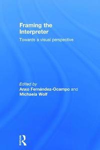 bokomslag Framing the Interpreter