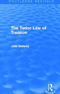 bokomslag The Tudor Law of Treason (Routledge Revivals)