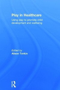 bokomslag Play in Healthcare