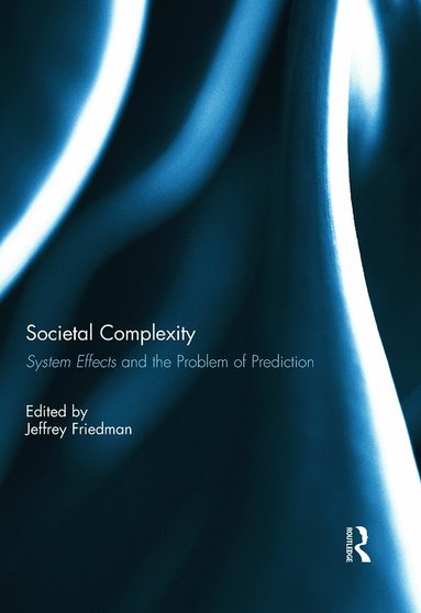 Jeffrey Friedman - Societal Complexity, Inbunden