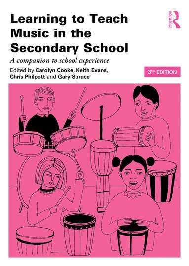 Carolyn Cooke, Keith Evans, Chris Philpott, Gary Spruce - Learning to Teach Music in the Secondary School, Häftad