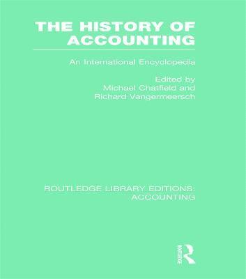 Michael Chatfield, Richard Vangermeersch - History of Accounting (RLE Accounting), Inbunden