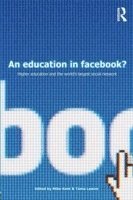 bokomslag An Education in Facebook?