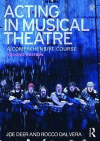bokomslag Acting in Musical Theatre