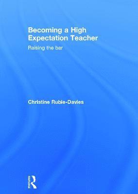 Becoming a High Expectation Teacher 1