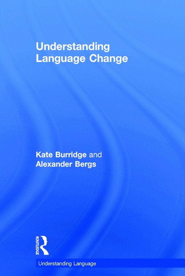 Understanding Language Change 1