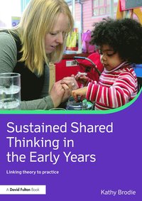 bokomslag Sustained Shared Thinking in the Early Years