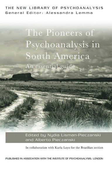 bokomslag Pioneers of Psychoanalysis in South America