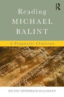 Reading Michael Balint 1