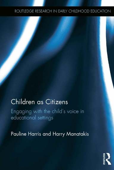 Pauline Harris, Harry Manatakis - Children as Citizens, Inbunden