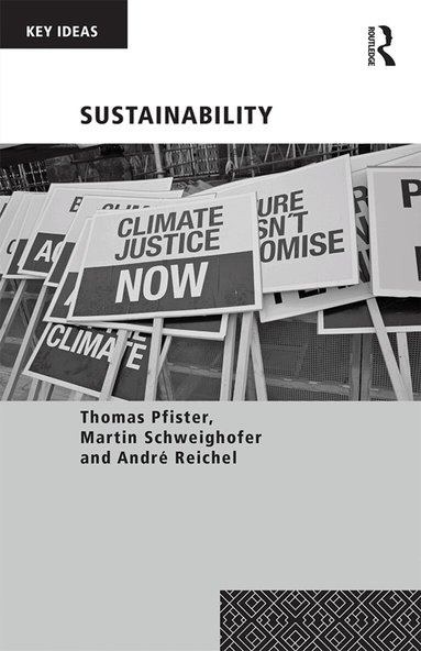 Thomas Pfister, Martin Schweighofer, André Reichel - Sustainability, Inbunden