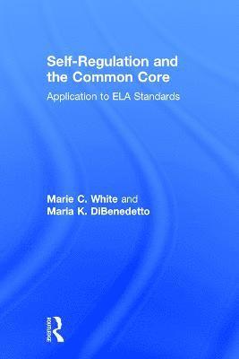 Self-Regulation and the Common Core