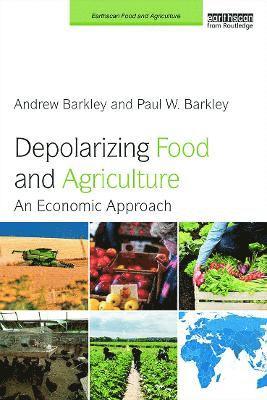 Depolarizing Food and Agriculture 1