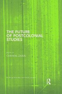 bokomslag The Future of Postcolonial Studies