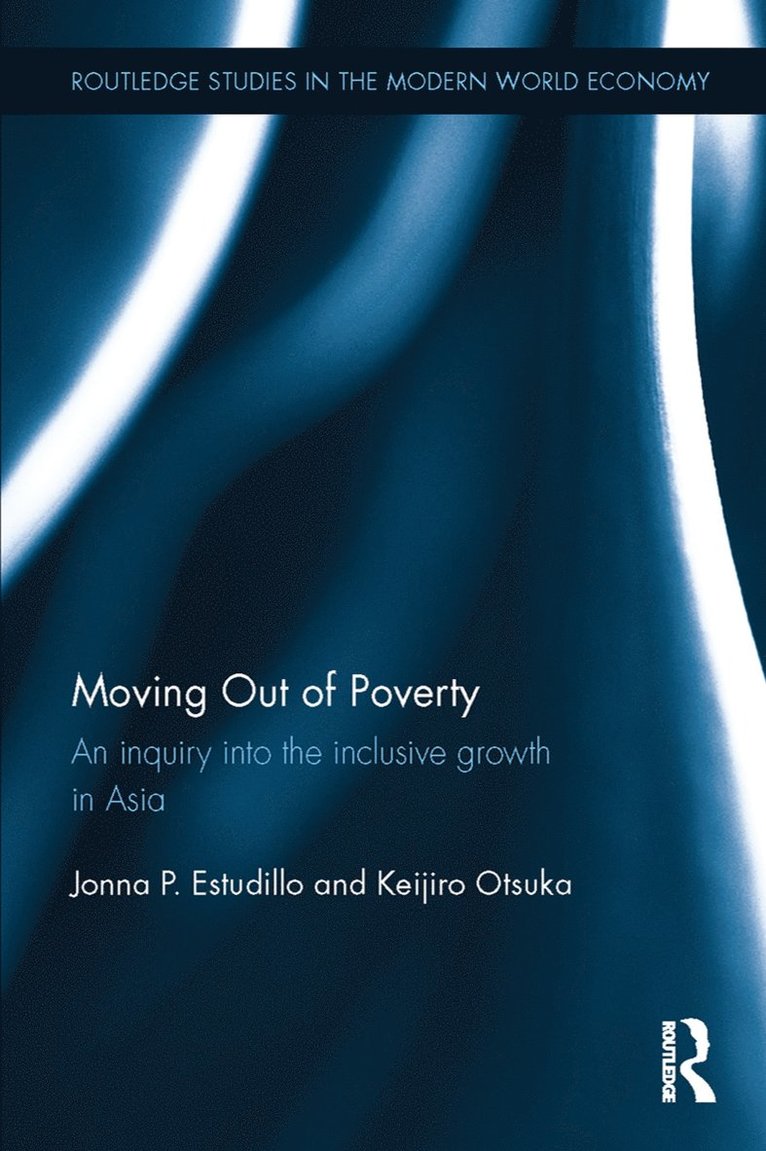 Jonna P. Estudillo, Keijiro Otsuka, Japan) Estudillo, Jonna P. (Foundation for Advanced Studies in International Development, Japan) Otsuka, Keijiro (National Graduate Institute for Policy Studies - Moving Out of Poverty, Inbunden
