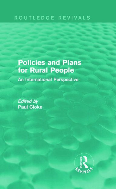 Paul Cloke - Policies and Plans for Rural People (Routledge Revivals), Inbunden