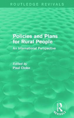 Paul Cloke, UK) Cloke, Paul (University of Exeter - Policies and Plans for Rural People (Routledge Revivals), Häftad