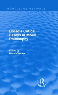 bokomslag Broad's Critical Essays in Moral Philosophy (Routledge Revivals)