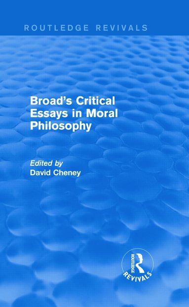 bokomslag Broad's Critical Essays in Moral Philosophy (Routledge Revivals)