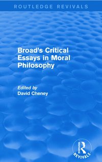 bokomslag Broad's Critical Essays in Moral Philosophy (Routledge Revivals)