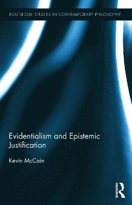 Evidentialism and Epistemic Justification 1