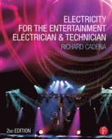 bokomslag Electricity for the Entertainment Electrician & Technician