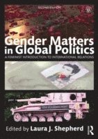 bokomslag Gender Matters in Global Politics