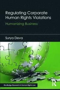 bokomslag Regulating Corporate Human Rights Violations