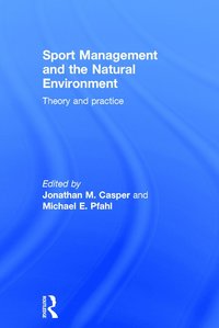 bokomslag Sport Management and the Natural Environment