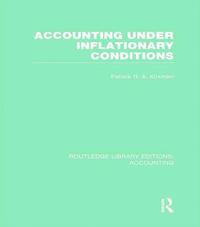 bokomslag Accounting Under Inflationary Conditions (RLE Accounting)