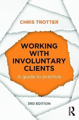 Australia) Trotter, Chris (Monash University - Working with Involuntary Clients, Häftad