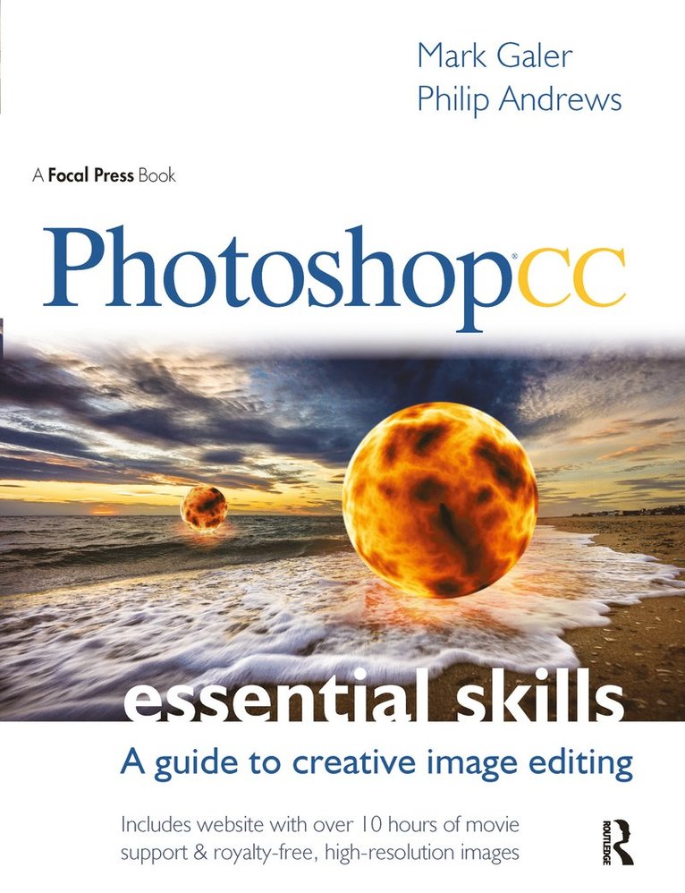 Photoshop CC: Essential Skills: A Guide to Creative Image Editing 1