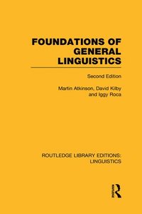 bokomslag Foundations of General Linguistics (RLE Linguistics A: General Linguistics)